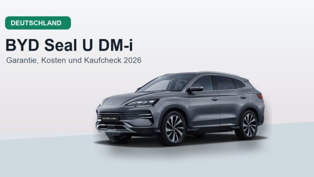 BYD Seal U DM-i Probleme, Garantie und Kosten: Was Käufer 2026 prüfen sollten