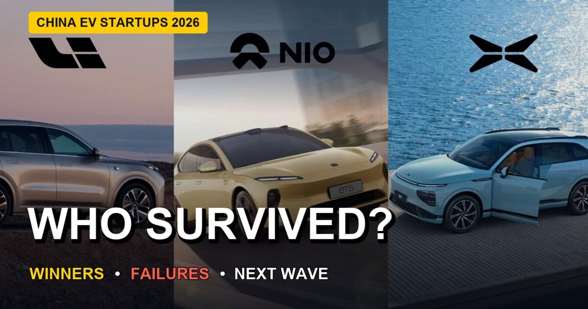 Chinese EV Startups Explained: Winners, Failures and the Next Wave
