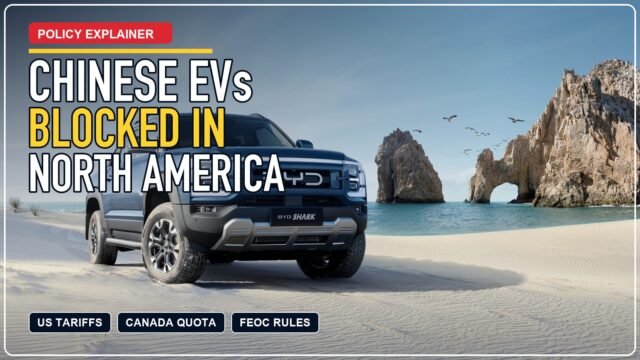 Why Chinese EVs Are Blocked in North America: Tariffs, FEOC and Import Rules