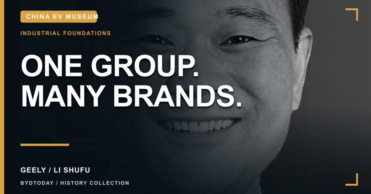 Geely and Li Shufu: History, Global Brands and One Geely Strategy