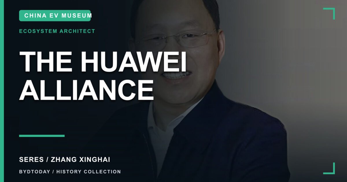 Seres and Zhang Xinghai: History, AITO and Huawei Partnership