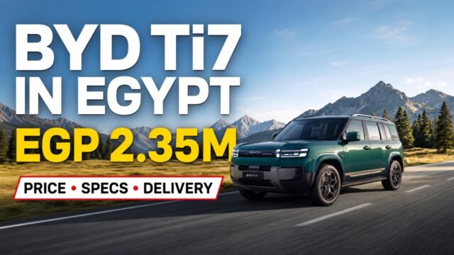 BYD Ti7 Egypt Price, Specs and Delivery Status (2026)